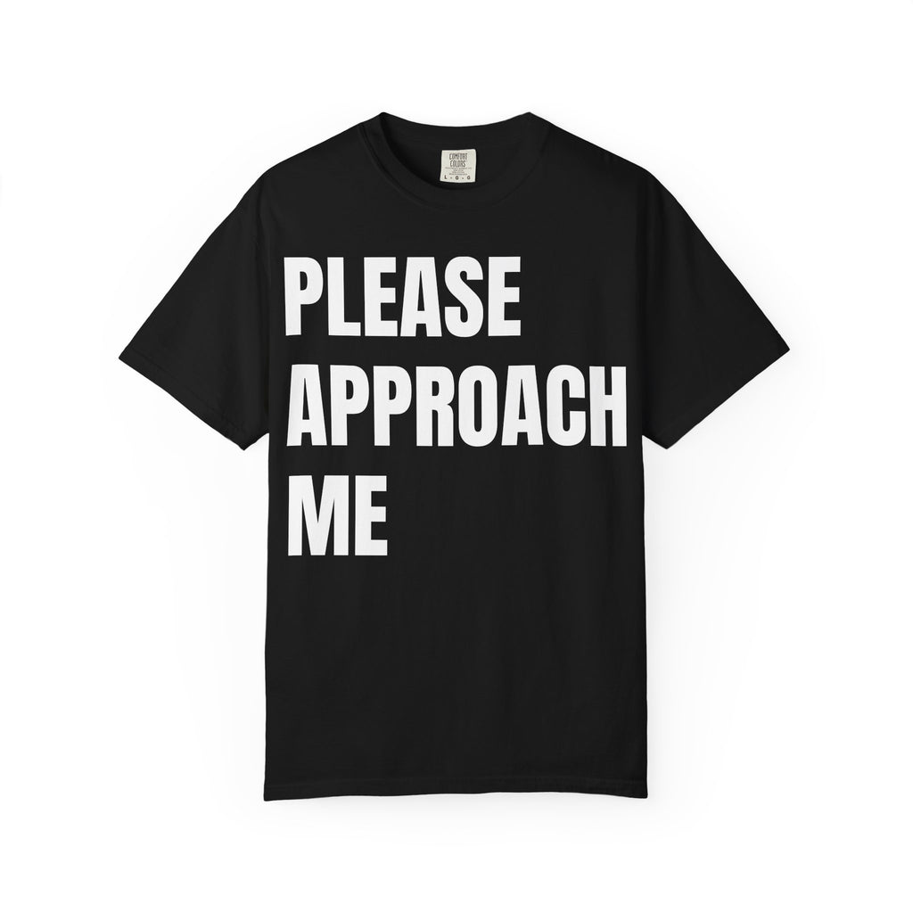 Please Approach Me