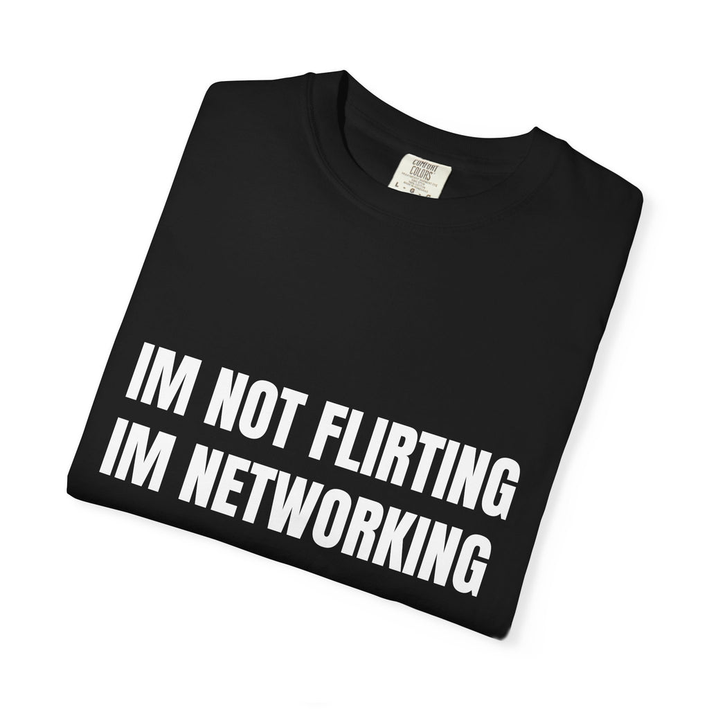 I'm Not Flirting, I'm Networking