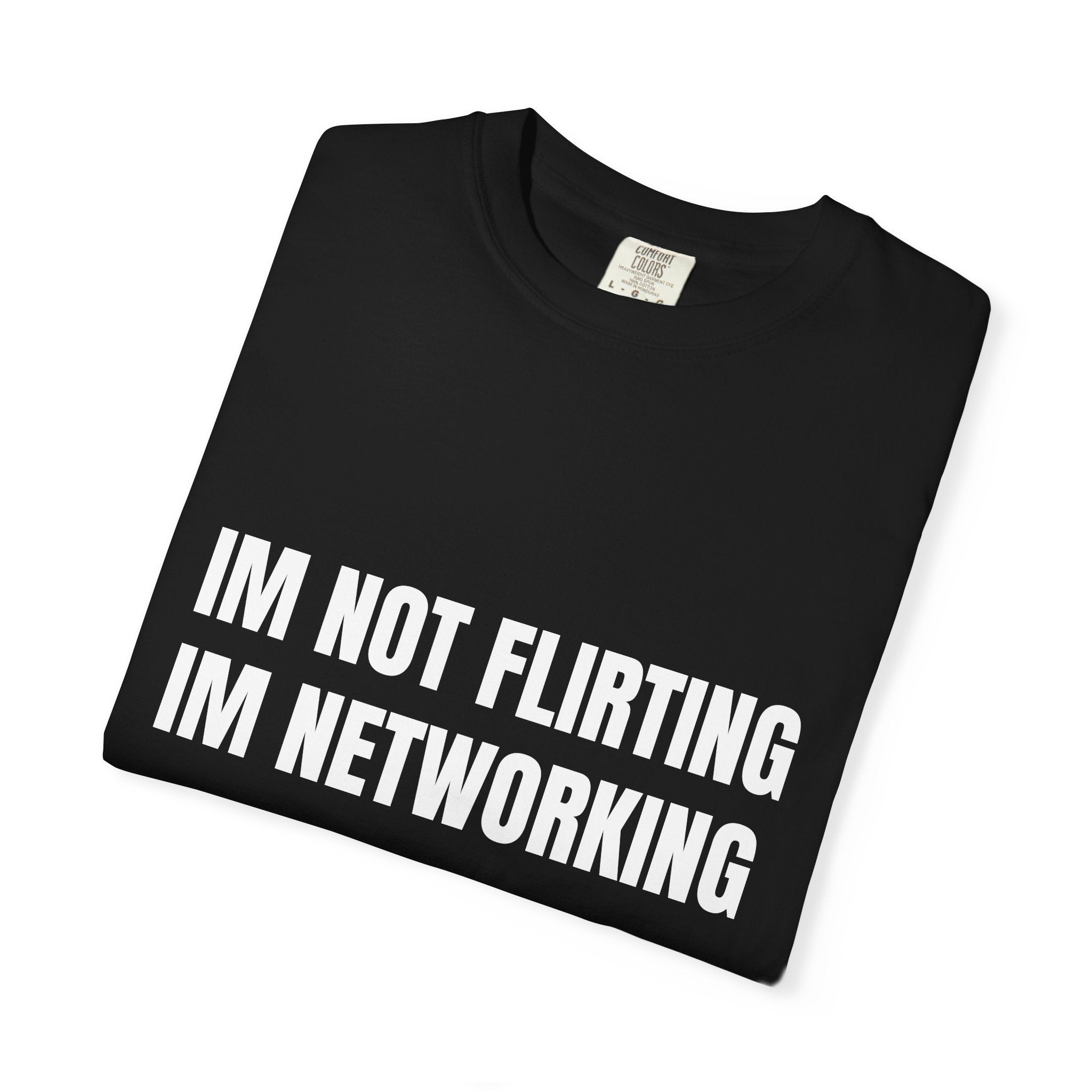 I'm Not Flirting, I'm Networking
