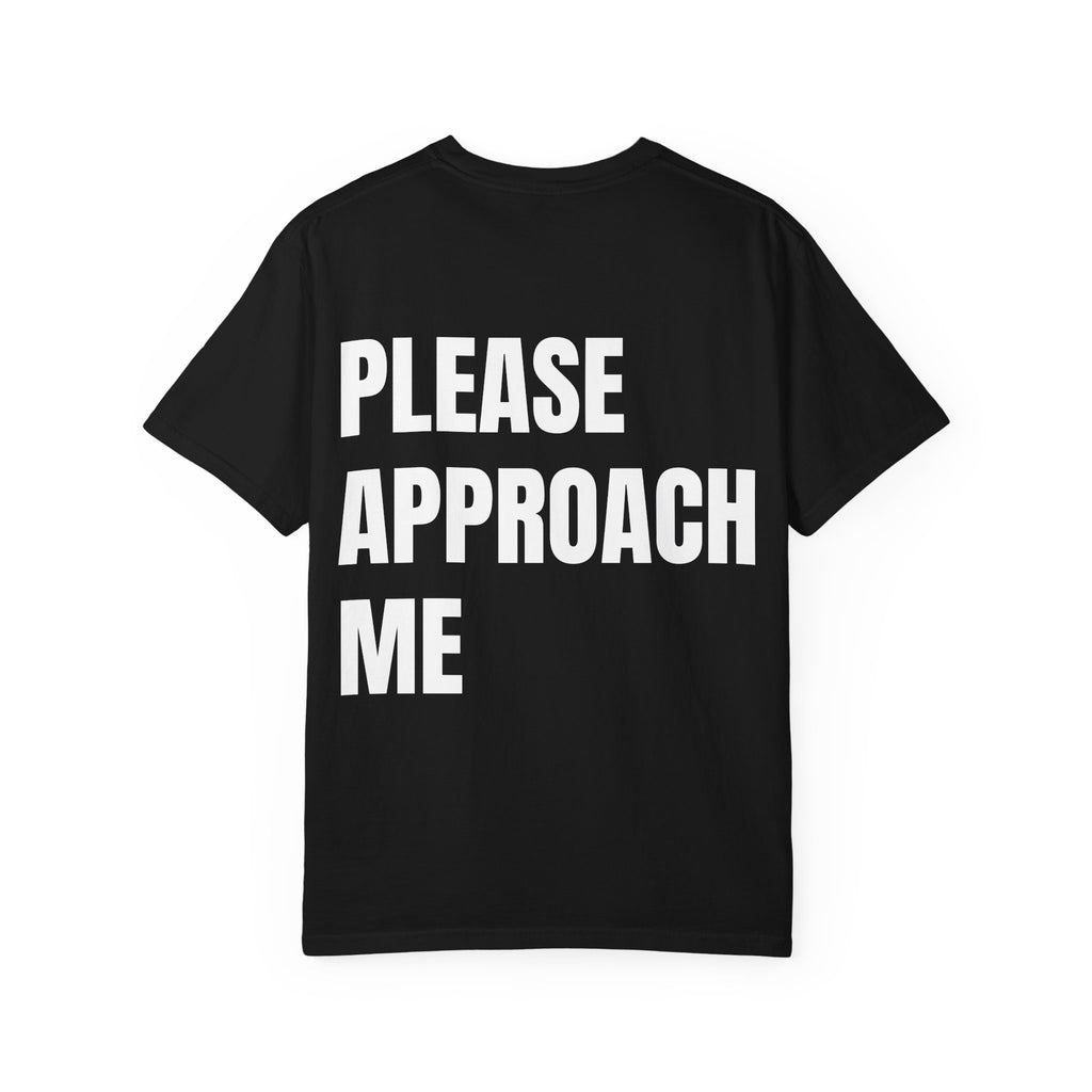 Please Approach Me